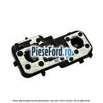 Soclu stop dreapta interior Ford Grand C-Max 2011-2015 2.0 TDCi 140 cp