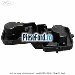Soclu stop stanga interior Ford Grand C-Max 2016-2020 2.0 TDCi 170 cp