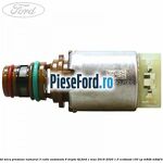 Solenoid mica presiune numarul 3 cutie automata 6 trepte 6F Ford C-Max 2016-2020 1.5 EcoBoost 150 cp M8DB, M8DF benzina