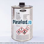 Solutie T-VR neutralizare oxidare 1L Ford C-Max 2016-2020 1.0 EcoBoost 125 cp