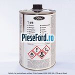Solutie T-VR neutralizare oxidare 1L Ford Ranger 2002-2006 2.5 D 78 cp