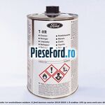 Solutie T-VR neutralizare oxidare 1L Ford Tourneo Courier 2019-2023 1.5 EcoBlue 100 cp XXCA, XXCB, XXCC diesel