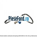 Sonda lambda catalizator Ford Galaxy 2000-2006 2.3 16V 140 cp