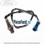 Sonda lambda dupa catalizator Ford Focus 2011-2014 1.6 EcoBoost 182 cp JTDA, JTDB benzina