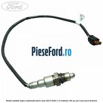 Sonda lambda dupa catalizator Ford S-Max 2015-2023 1.5 EcoBoost 160 cp