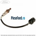 Sonda lambda dupa catalizator Ford Tourneo Connect 2013-2018 1.5 TDCi 100 cp XVGA, XVGB, XVGC, XXGA diesel