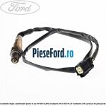 Sonda lambda dupa catalizator pana in an 09/2014 Ford EcoSport 2013-2018 1.0 EcoBoost 125 cp