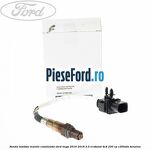 Sonda lambda inainte catalizator Ford Kuga 2016-2018 2.0 EcoBoost 4x4 230 cp C20HDTX benzina