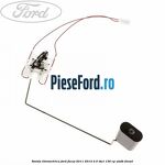 Sonda litrometrica Ford Focus 2011-2014 2.0 TDCi 136 cp