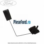 Sonda litrometrica Ford Ka 2009-2016 1.2 69 cp 169A4000, FP4 benzina