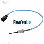 Sonda temperatura catalizator Ford Fiesta 2017-2023 1.5 TDCi 120 cp