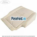 Spuma sezut scaun fata centru dreapta Ford Transit 2014-2018 2.2 TDCi 100 cp