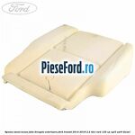 Spuma sezut scaun fata dreapta exterioara Ford Transit 2014-2018 2.2 TDCi RWD 125 cp
