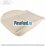 Spuma sezut scaun fata dreapta Ford Transit Connect 2013-2018 1.5 TDCi 120 cp