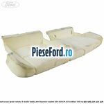 Spuma sezut scaun spate randul 3 model dublu Ford Tourneo Custom 2014-2018 2.0 EcoBlue 105 cp