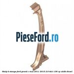 Stalp B stanga Ford Grand C-Max 2011-2015 2.0 TDCi 136 cp