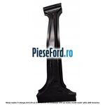 Stalp mijloc B stanga Ford Focus 2014-2018 1.0 EcoBoost 100 cp