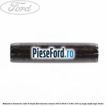 Stift furca timonerie cutie 6 trepte Ford Tourneo Connect 2013-2018 1.5 TDCi 120 cp XWGA, XWGB, XWGC diesel