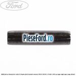 Stift furca timonerie cutie 6 trepte Ford Transit Connect 2013-2018 1.5 TDCi 100 cp XVGA, XVGB, XVGC, XXGA diesel