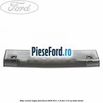 Stop central hayon Ford Focus 2008-2011 1.8 TDCi 115 cp