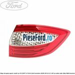 Stop dreapta spate combi an 03/2007-10/2010 Ford Mondeo 2008-2014 2.0 145 cp