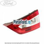 Stop dreapta spre interior Ford Galaxy 2007-2014 1.6 EcoBoost 160 cp
