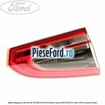 Stop stanga pe interior an 03/2010-04/2015 Ford S-Max 2007-2014 2.0 TDCi 130 cp