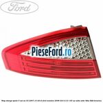 Stop stanga spate 5 usi an 03/2007-10/2010 Ford Mondeo 2008-2014 2.0 145 cp