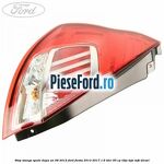 Stop stanga spate dupa an 08/2015 Ford Fiesta 2013-2017 1.6 TDCi 95 cp