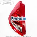 Stop stanga spate Ford Fiesta 2008-2012 1.25 82 cp