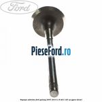 Supapa admisie Ford Galaxy 2007-2014 1.8 TDCi 125 cp