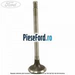 Supapa admisie Ford Mondeo 1996-2000 1.8 i 115 cp RKB, RKF, RKH, RKJ, RKK benzina