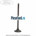 Supapa evacuare Ford Focus 2008-2011 1.8 125 cp Q7DA, QQDA, QQDB benzina