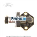 Supapa regulator relanti Ford Fiesta 2005-2008 1.3 69 cp A9JA, A9JB benzina