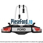 Suport 2 biciclete spate Thule Coach 274 Ford EcoSport 2019-2023 1.0 EcoBoost 140 cp YYJD, YYJF benzina