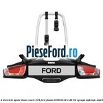 Suport 2 biciclete spate Thule Coach 274 Ford Fiesta 2008-2012 1.25 82 cp
