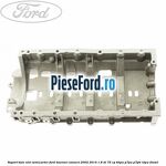 Suport baie ulei semicarter Ford Tourneo Connect 2002-2014 1.8 Di 75 cp BHPA, P7PA, P7PB, R2PA diesel