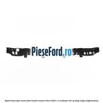 Suport bara fata centru Ford Transit Connect 2019-2023 1.0 EcoBoost 100 cp