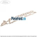 Suport bara fata centru superior an 05/2015-09/2019 Ford Galaxy 2015-2023 2.0 EcoBlue 150 cp