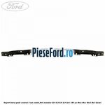 Suport bara spate central 5 usi combi Ford Mondeo 2014-2018 2.0 TDCi 180 cp