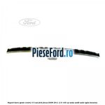 Suport bara spate centru 3/5 usi Ford Focus 2008-2011 2.0 145 cp