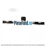 Suport bara spate, plastic, 5 usi hatchback Ford Focus 2011-2014 1.6 TDCi ECOnetic 105 cp
