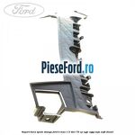 Suport bara spate stanga Ford B-Max 1.5 TDCi 75 cp