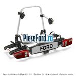Suport bicicleta spate Ford Kuga 2013-2016 1.5 EcoBoost 4x4 182 cp M9MA, M9MB, M9MC, M9MD benzina