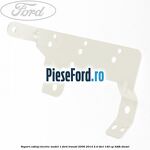 Suport cablaj electric model 1 Ford Transit 2006-2014 2.4 TDCi 140 cp