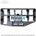 Suport cablaj scaun fata Ford Transit Connect 2013-2018 1.0 EcoBoost 100 cp B3GA, M2GA, M2GB benzina