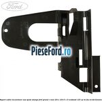 Suport cablu incuietoare usa spate stanga Ford Grand C-Max 2011-2015 1.0 EcoBoost 125 cp