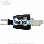 Suport camera marsarier hayon Ford B-Max 1.6 TDCi 95 cp