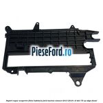 Suport capac acoperire filtru habitaclu Ford Tourneo Connect 2013-2018 1.6 TDCi 75 cp UBGA diesel