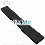 Suport carcasa usita rezervor Ford Ranger 2016-2020 2.2 TDCi 160 cp